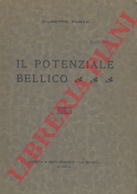PORTA Giuseppe - - Il potenziale bellico.