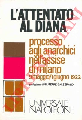 - - L'attentato al Diana.
