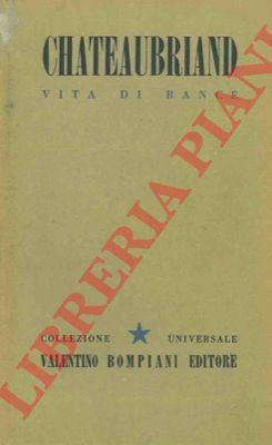 CHATEAUBRIAND F.R. - - Vita di ranc.