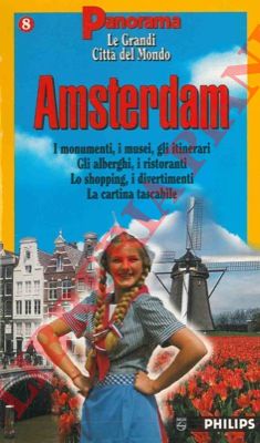 - - Amsterdam. I monumenti, i musei, gli itinerari, glia alberghi, i ristoranti, lo shopping, i divertimenti, la cartina tascabile.