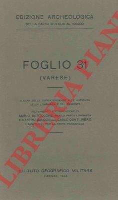BERTOLONE - BAROCELLI - CONTI - LAVATELLI - - Varese. Carta Archeologica d'Italia. Foglio 129