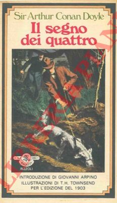 CONAN DOYLE Arthur - - Il segno dei quattro.