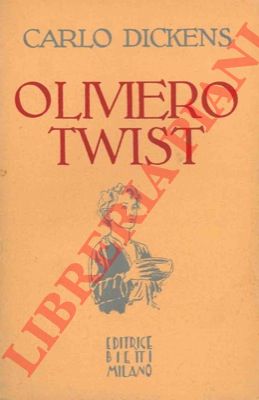 DICKENS Carlo - - Oliviero Twist.