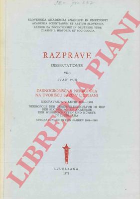PUS Ivan - - Zarnogrobiscna nekropola na dvoriscu sazu v ljubljani. Izkopavanja v letih 1964 - 1965. Nekropole der urnenfelderkultur im hof der slowenischen akademie der wissenschaften und kunste in ljubljana. Ausgrabungen in den jahren 1964 - 1965.