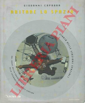 CAPRARA Giovanni - - Abitare lo spazio.