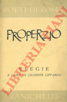 PROPERZIO Sesto - - Elegie.