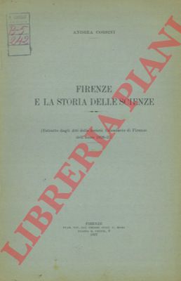 CORSINI Andrea - - Firenze e la storia delle scienze.