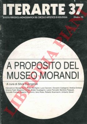 - - A proposito del Museo Morandi.