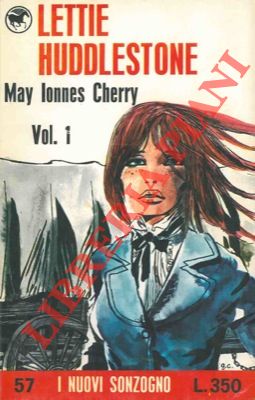 CHERRY May Ionnes - - Lettie Huddlestone.