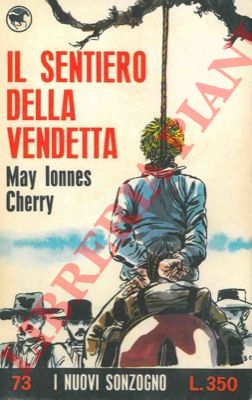CHERRY May Ionnes - - Il sentiero della vendetta.