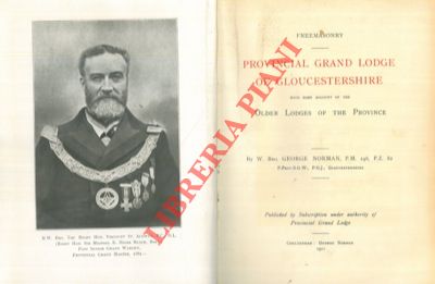 NORMAN George - - Provincial Grand Lodge of Gloucestershire with some account of the Older Lodges of the province.