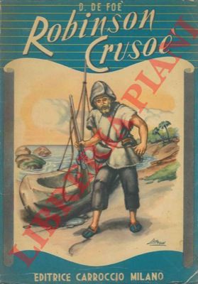 DE FOE Daniel - - Robinson Crusoe.