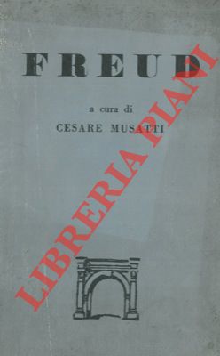 (MUSATTI Cesare) - - Freud.