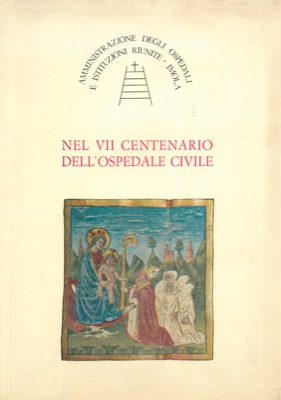 - - Nel VII Centenario dell'Ospedale Civile (di Imola).