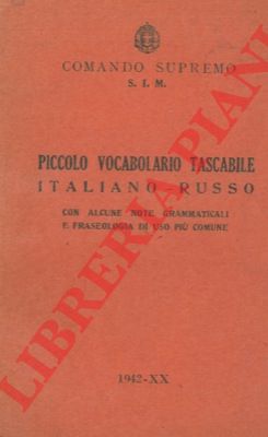 - - Piccolo vocabolario tascabile italiano-russo. Con alcune note grammaticali e fraseologia di uso pi comune.