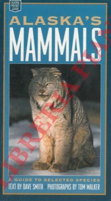 SMITH Dave - - Alaska's mammals. A guide to selected species.