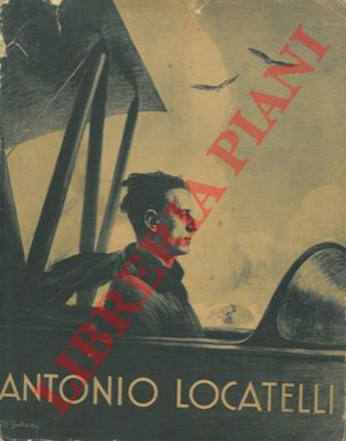 (GALIMBERTI Nino) - - Antonio Locatelli.