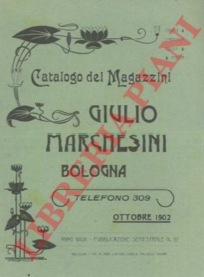 Magazzini Marchesini. Bologna. - Catalogo (tende, coperte, tappeti, letti in ferro, ecc. ecc.)