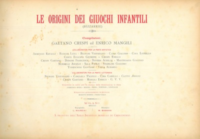 CRESPI Gaetano - MANGILI Enrico - - Le origini dei giuochi infantili (Bizzarrie)