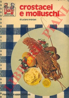 IMBRIANI Luciano - - Crostacei e molluschi.