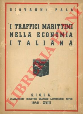 PALA Giovanni - - I traffici marittimi nella economia italiana.
