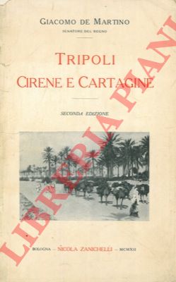 DE MARTINO Giacomo - - Tripoli Cirene e Cartagine.