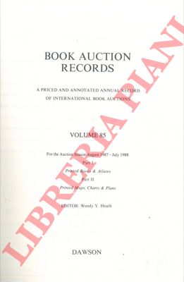 BAR - - Book Auction Record. A priced and annotated annual record of international book auctions. Vol. 85 (1987/1988).