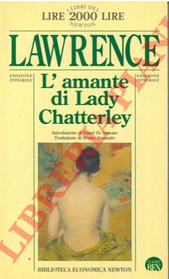 LAWRENCE D.H. - - L'amante di Lady Chatterley.
