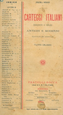 ORLANDO Filippo - - Carteggi italiani inediti o rari antichi e moderni.