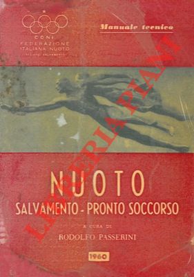 CONI - - Salvamento a nuoto. Pronto soccorso agli asfittici.
