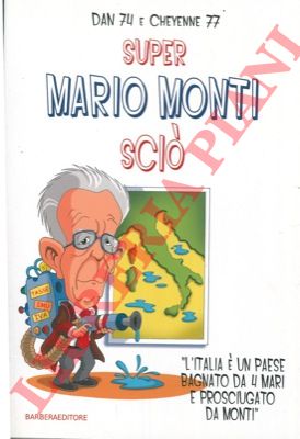 Dan74 & Cheyenne77 - - Super Mario Monti sci.