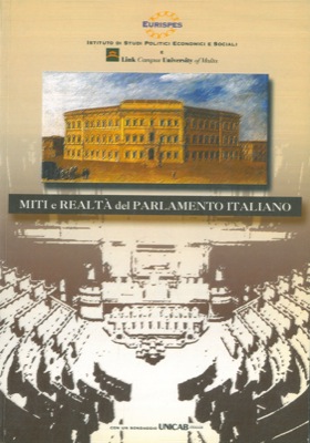 - - Miti e realt del parlamento italiano.