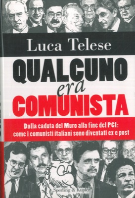 TELESE Luca - - Qualcuno era comunista.