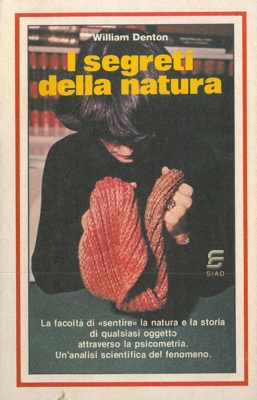 DENTON William - - I segreti della natura.