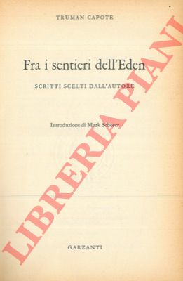 CAPOTE Truman - - Fra i sentieri dell'Eden.