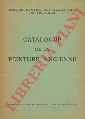 - - Catalogue de la peinture ancienne