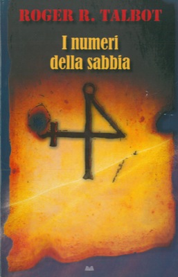 TALBOT Roger R. - - I numeri dell sabbia.
