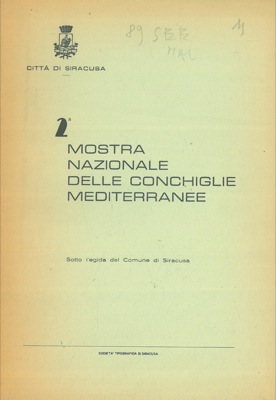 - - 2a Mostra Nazionale delle Conchiglie Mediterranee.