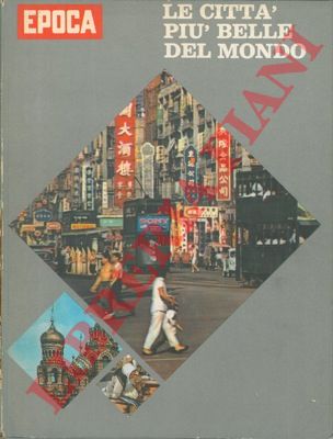 Epoca - - Le citt pi belle del mondo.