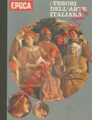 Epoca - - I tesori dell'arte italiana.