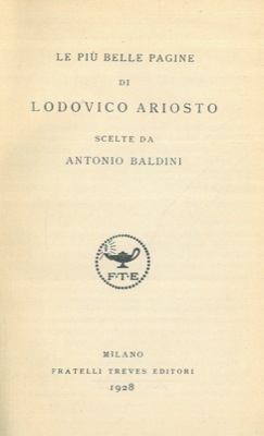 (BALDINI Antonio) - - Le pi belle pagine di Lodovico Ariosto.