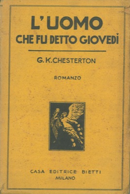 CHESTERTON G. K. - - L'uomo che fu detto Gioved