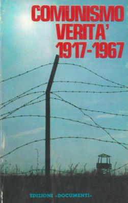 - - Comunismo verit 1917-1967.