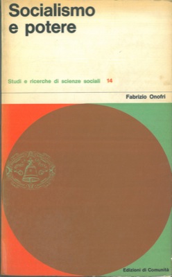 ONOFRI Fabrizio - - Socialismo e potere.