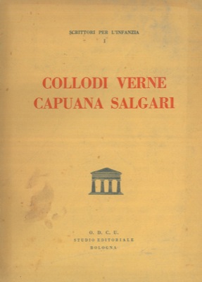 AA.VV. - - Saggi su Collodi, Verne, Capuana, Salgari.