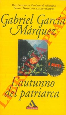 GARCIA MARQUEZ Gabriel - - L'autunno del patriarca.