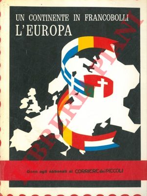 BERRETTA Dino S. - COSTA Roberto - - L'Europa in francobolli.