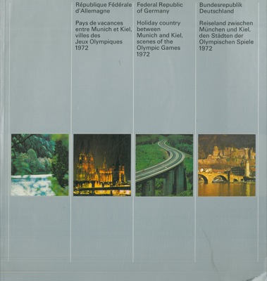 - - Republique Federale d'Allemagne. Pays de vacances entre Munich et Kiel, villes des Jeux Olympiques 1972.