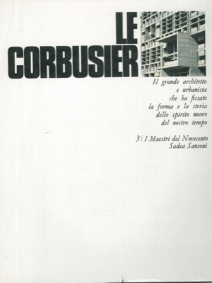 CRESTI Carlo - - Le Corbusier.