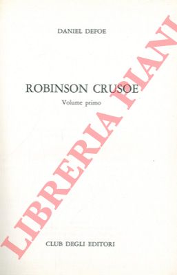 DEFOE Daniel - - Robinson Crusoe.